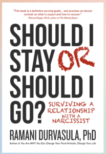 Should I Stay or Should I Go?: Surviving a Relationship with a Narcissist